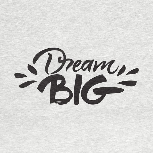 Dream Big by Vaibhav_Dhamecha